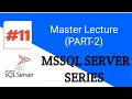 SIT Master Lecture of MS SQL SERVER Tutorials For Beginners In Hindi PART-2