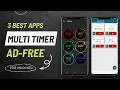 3 Best Free Multi Timer Apps For Android