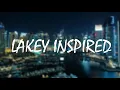 Lagu LAKEY INSPIRED Mix chill Beats