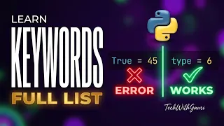 Learn Python Keywords in 6 Minutes Beginner Python Tutorial
