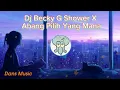 Download Lagu DJ BECKY G SHOWER X ABANG PILIH YANG MANA SLOWED VIRAL TIK TOK TERBARU 2023 !