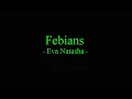 Download Lagu Febians - Eva Natasha