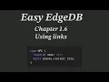 Easy EdgeDB Chapter 1 6 Using links