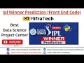 IPL Match Winner Prediction Front End Code - Mifratech
