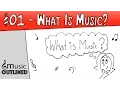 Download Lagu 01 Music Basics - What is Music?