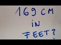 169 cm in feet