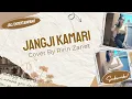 Download Lagu JANGJI KAMARI - COVER BY RIRIN ZANET - JBJ.ENTERTAINMENT