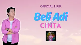 banci beli adi lan cinta budi arsa official lirik terjemahan 