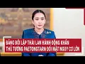 Download Lagu Cực nóng: Đảng đối lập Thái Lan hành động khẩn, Thủ tướng Paetongtarn đối mặt nguy cơ lớn