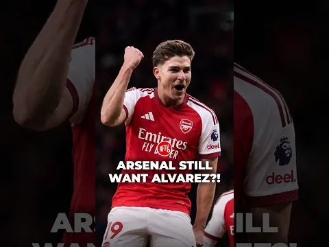 Arsenal STILL want Alvarez if he chooses to leave! 👀