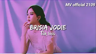 Brisia Jodie - Tak bisa Lirik #lirik #lyrics #brisiajodie