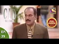 Lagu CID (सीआईडी) Season 1 - Episode 39 - The Case Of The Stolen Gun - Part 1 - Full Episode
