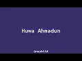 Download Lagu Maher Zain - Huwa Ahmadun || sped up
