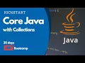 Introduction to KickStart Core JAVA