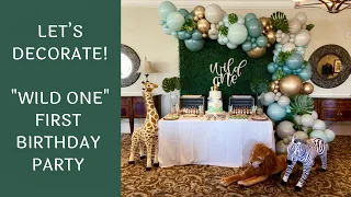 Setup With Me - Wild One First Birt ay Party Decorations Time-Lapse