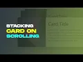 Stacking Cards On Scroll Animation Using Html Css And Javascript