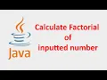 Calculate Factorial of inputted number by the user in Java
