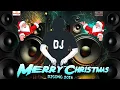 Lagu Merry Christmas DjSong 2026 | 25 December Christmas Song Dj Remix | Santa Claus Ke Gana 
