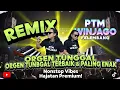 Lagu REMIX ORGEN TUNGGAL TERBAIK DAN PALING ENAK TERBARU 2026