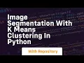 image segmentation with k means clustering in python