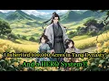 Lagu I Inherited 100,000 Acres in Tang Dynasty! And a HERO System?! #opmc #isekai #funny #history #manhua
