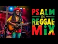 Download Lagu Psalms of King David Reggae Mix  | Uplifting Roots Reggae Worship \u0026 Praise | Spiritual Reggae Vibes