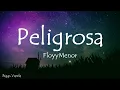 FloyyMenor - Peligrosa (Letra/Lyrics)