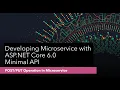 Part 4 - GET Operations in building Microservices with ASP NET Core 6 0 Minimal API
