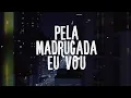 DJ NM, Yuri Lorenzo - Na Madrugada Eu Vou (Feat. Mc Negão)