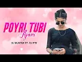 Download Lagu POYRI TU BI AJANI  |  DJ PTK  |  DJ HUNTER
