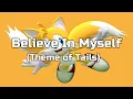 Download Lagu Tails Theme: ~Believe in Myself~ (Sonic Adventure 2) by Kaz Silver