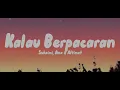 Download Lagu Altimet, Suhaimi \u0026 Ana - kalau berpacaran (lirik)