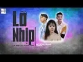 Lagu LỠ NHỊP | LEE KEN x KỲ ANH x C.KEY [MV OST]