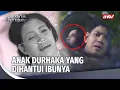 Lagu Durhaka! Gak Mau Dilahirkan Dari Ibu Tukang Sapu | Rindu Tak Berujung ANTV Eps 44 (2/5)