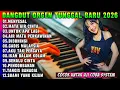 Lagu DANGDUT ORGEN TUNGGAL 2026 DANGDUT LAWAS PALING MANTAB - KUMPULAN LAGU  TERLARIS TERBAIK