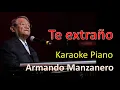 Te extraño, Armando Manzanero | Karaoke Piano