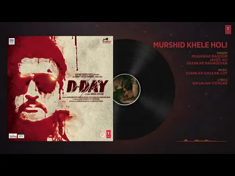 Download MP3 Murshid Khele Holi Full Audio | D Day | Rishi Kapoor, Irrfan Khan, Arjun Rampal |Shankar, Ehsaan,Loy