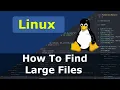 Linux How To Find Large Files