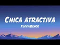 Download Lagu FloyyMenor - CHICA ATRACTIVA (Lyrics English \u0026 Spanish)