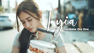 Lirik Lagu Lyia - Tambane Ora Ono