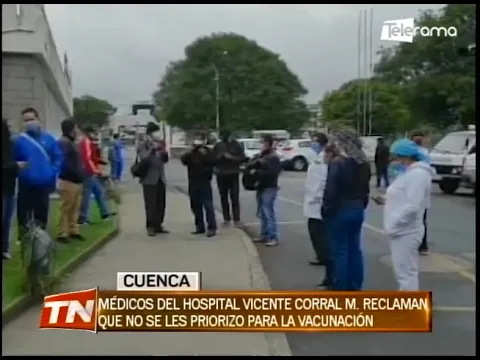 Médicos del hospital Vicente Corral M. reclaman que no se les priorizó para la vacunación