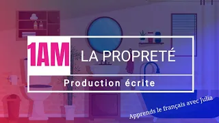 La Propreté Production écrite 1AM تعبير كتابي عن النظافة للسنة الأولى متوسط  La Propreté Production écrite 1AM تعبير كتابي عن النظافة للسنة الأولى متوسط