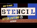 How to Make Stencil Letter Cutting from A to Z Paper Craft