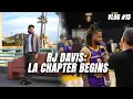 LA Chapter Begins RJ Davis Vlog