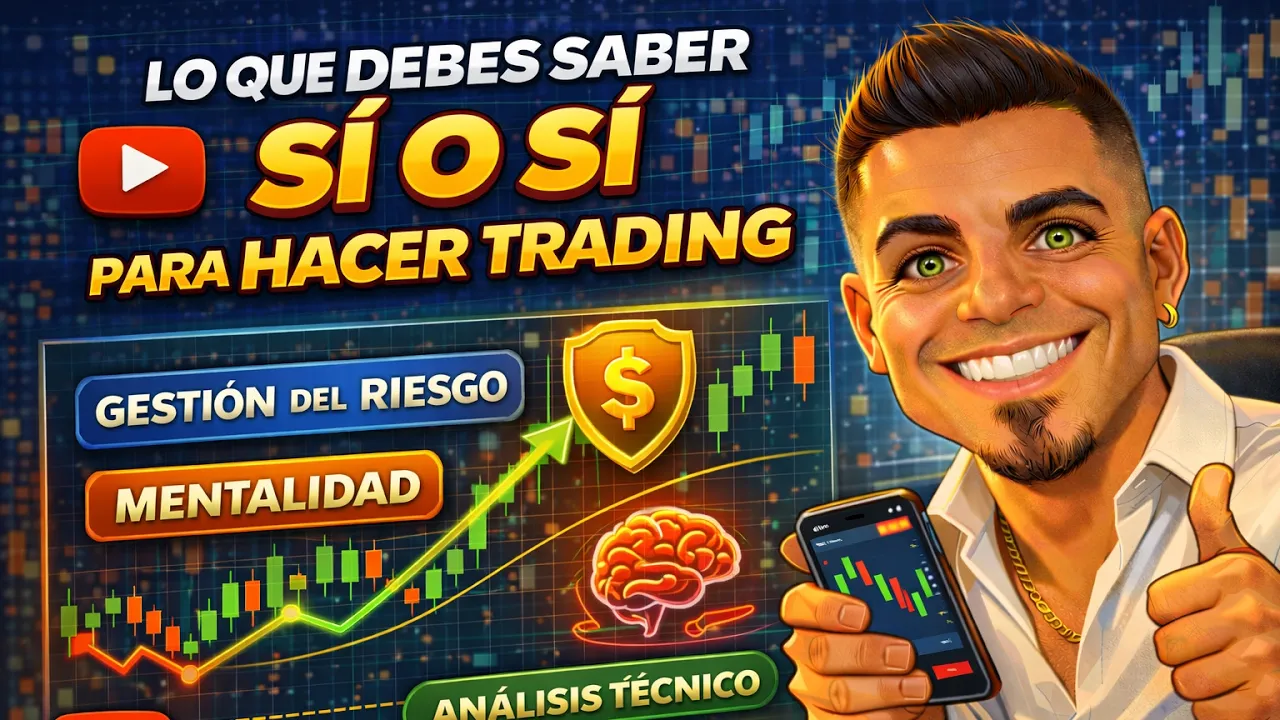 Lo que debes saber si o si para hacer trading: video thumbnail