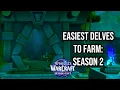 WHICH DELVES ARE THE EASIEST FASTEST TO CLEAR AT TIER 11 SEASON 2 MIDNIGHT