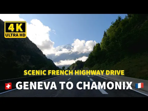 Download MP3 Geneva to Chamonix 4K - Scenic Drive