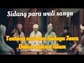 Download Lagu SIDANG WALI SONGO TENTANG ADAT BUDAYA JAWA.. yang di bawakan sunan kalijaga