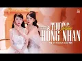 Download Lagu MV OFFICIAL | Thương Phận Hồng Nhan - Tuệ Ny x Hana Cẩm Tiên | Thương em một cô gái ....
