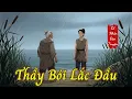 Lagu Người Đàn Ông Sống Sót Qua 7 Lần Chết Hụt Trong 20 Năm Khiến Mọi Thầy Tướng Đều Phán Sai Mệnh!